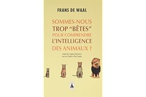 Sommes-nous trop "bêtes" pour comprendre l'intelligence des animaux ?