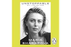Unstoppable: My Life so Far