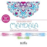 &Ccedil;izgilerin G&uuml;c&uuml; - Mandala &Ccedil;ocuklar İ&ccedil;in Boyama Kitabı