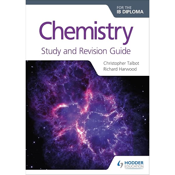 Study Guide: Chemistry 2023 (Oxford Resources for IB DP Chemistry