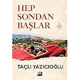 Hep Sondan Başlar