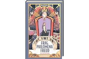 Frag Philomena Freud: 1. Fall: Die Perlenspinne – Historischer Krimi ab 12 Jahren. Eine mutige Amateurdetektivin im Wien der 1920er auf Spurensuche ... Geheimnissen und skrupellosen Machtspielen