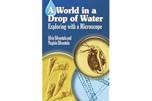 Silverstein's World in a Drop: Exploring With a Microscope (Dover Children's Science Books)
