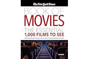 The New York Times Book of Movies: The Essential 1,000 Films to See