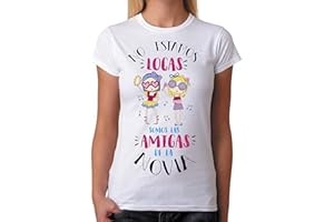 FUNNY CUP Camiseta No Estamos Locas Somos Las Amigas de la Novia. Camiseta Despedida de Soltera. Talla S a la 2XL