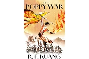 The Poppy War Collector’s Edition: An all-new, fully illustrated, collector’s edition of R. F. Kuang’s debut novel: Book 1