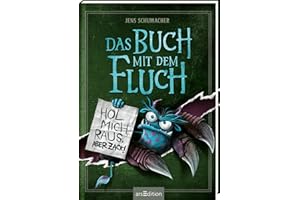 ARS EDITION Das Buch mit dem Fluch - Hol mich raus, aber zack! (Das Buch mit dem Fluch 2): Monstermäßig lustiger Lesespaß für Jungen und Mädchen ab 8 Jahre