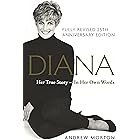Diana: Her True Story - In Her Own Words: The Sunday Times Number-One Bestseller (English Edition)