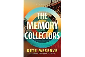 The Memory Collectors: A Novel
