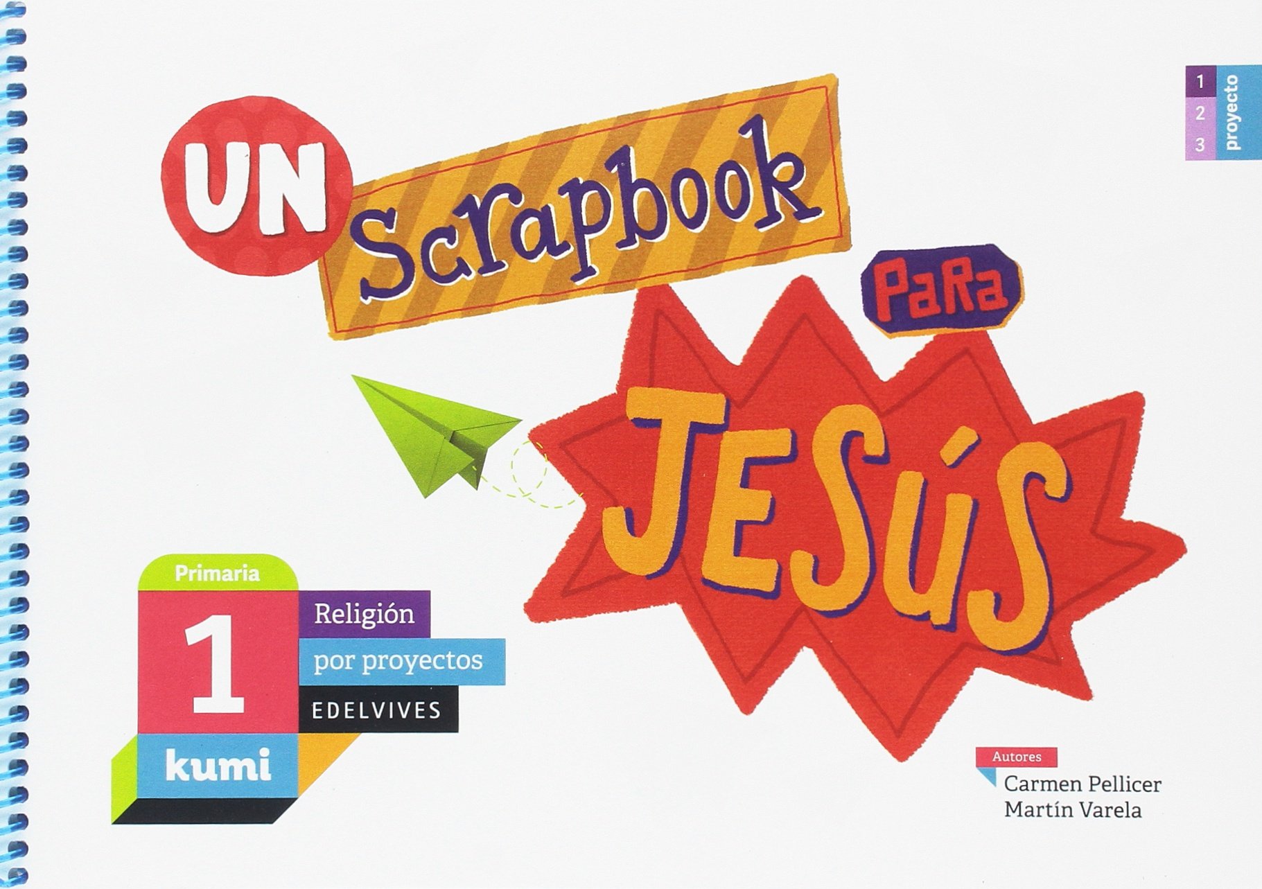 Un Scrapbook para Jesús: 1º Primaria