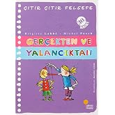 &Ccedil;ıtır &Ccedil;ıtır Felsefe 3 - Ger&ccedil;ekten ve Yalancıktan