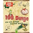 100 Dinge Die Ein Junge Wissen Muss