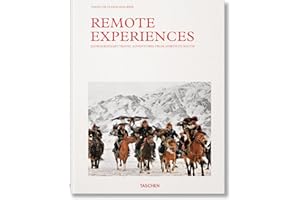 Remote Experiences. Extraordinary Travel Adventures from North to South (JU)