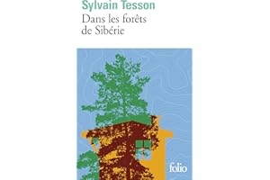 Dans les forêts de Sibérie: Février - juillet 2010