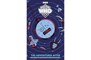 Doctor Who: The Adventures After: A new collection of short stories