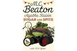 Agatha Raisin: Sugar and Spite: The brand new novel in the bestselling cosy mystery series