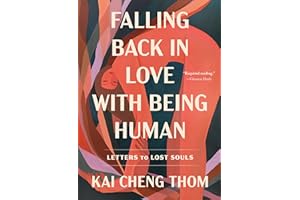 Falling Back in Love with Being Human: Letters to Lost Souls
