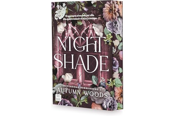 Universidad Sorrowsong 1. Nightshade: Edición con cantos tintados (Ficción)