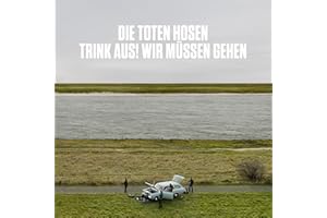 "Drink out, we have to go!" + Bonus album "Alles muss raus! ": Limited Double CD Digipack Edition