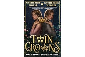 Twin Crowns: The Sunday Times bestselling royal YA fantasy romance. Tik Tok made me buy it!: Book 1