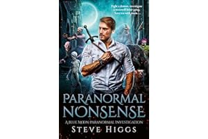 Paranormal Nonsense: 1 (Blue Moon Investigations)