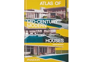 Atlas of Mid-Century Modern Houses: CLASSIC FORMAT