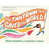 Tantrum That Saved the World