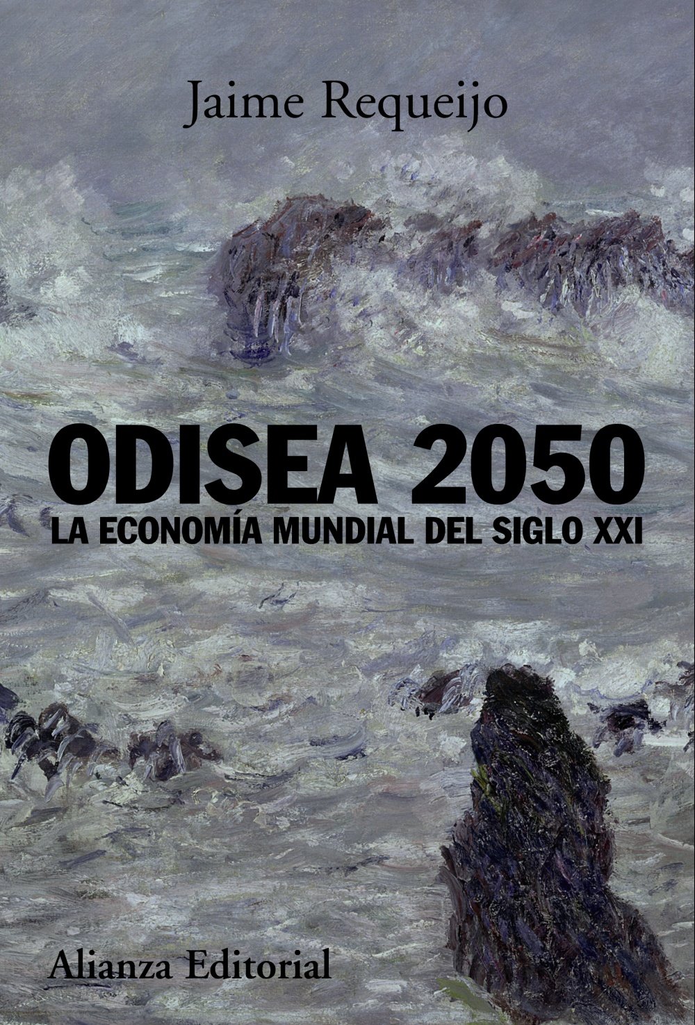 Odisea 2050: La economía mundial del siglo XXI