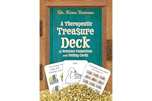 A Therapeutic Treasure Deck of Feelings and Sentence Completion Cards (Therapeutic Treasures Collection)