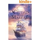 La Ciudad de las Mareas (Ceres Saga n&ordm; 1)