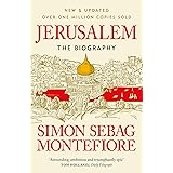 Jerusalem: The Biography – A History of the Middle East