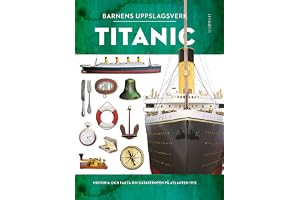 Barnens uppslagsverk. Titanic