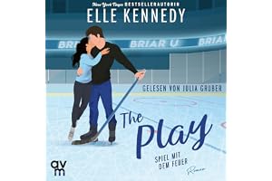 The Play – Spiel mit dem Feuer: Briar U, 3