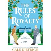 The Rules of Royalty: A deliciously royal queer summer romance from the bestselling co-author of If This Gets Out