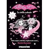 La stella cadente. Isadora Moon