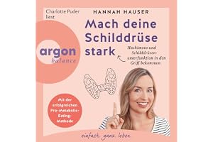 Mach deine Schilddrüse stark: Wie du Hashimoto und Schilddrüsenunterfunktion in den Griff bekommst