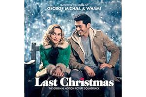 George Michael & Wham! Last Christmas: the Original Motion Picture Soundtrack
