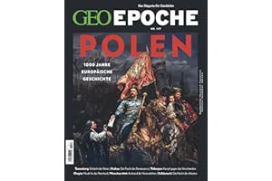 GEO Epoche / GEO Epoche 117/2022 - Polen: Das Magazin für Geschichte