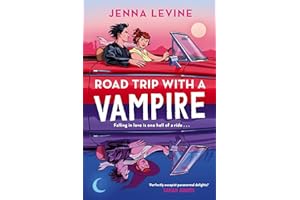 Road Trip with a Vampire: The sizzling new paranormal romance from the bestselling romcom author of My Roommate is a Vampire