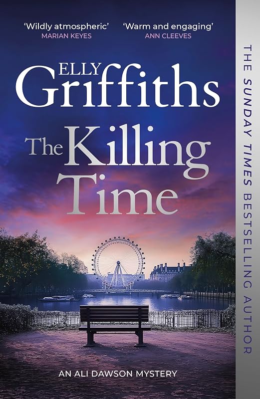 The Killing Time the second Ali Dawson Mystery from the No 1 bestselling author of the Dr Ruth Galloway Mysteries