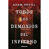 Todos los demonios del infierno (All the fiends of hell)