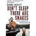 Don't Sleep, There are Snakes: Life and Language in the Amazonian Jungle