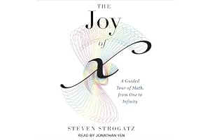 The Joy of X: A Guided Tour of Math, from One to Infinity