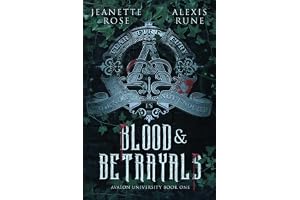 Blood & Betrayals: Volume 1