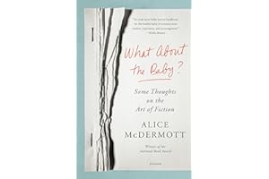 What About the Baby?: Some Thoughts on the Art of Fiction