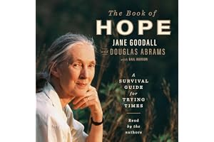 The Book of Hope: A Survival Guide for Trying Times