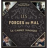 Le monde des sorciers de J.K. Rowling "Les Forces du Mal" Le carnet magique