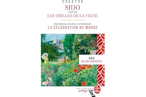 Sido suivi de Les Vrilles de la vigne (Edition pédagogique) BAC