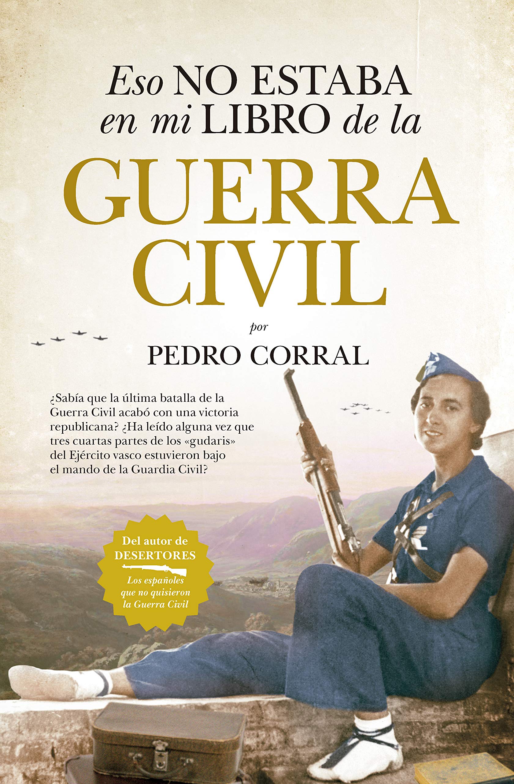 Eso No Estaba En Mi Libro De La Guerra Civil