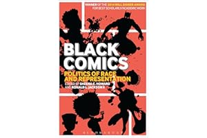 Black Comics: Politics Of Race And Representation